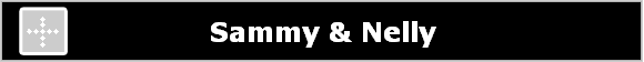 Sammy & Nelly